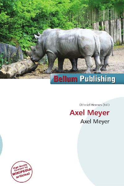 Axel Meyer: Axel Meyer