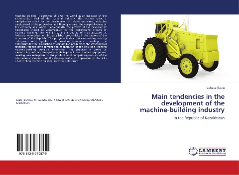 Main tendencies in the development of the machine-building industry: in the Republic of Kazakhstan