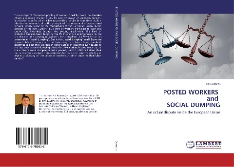 POSTED WORKERS and SOCIAL DUMPING: An actual dispute inside the European Union