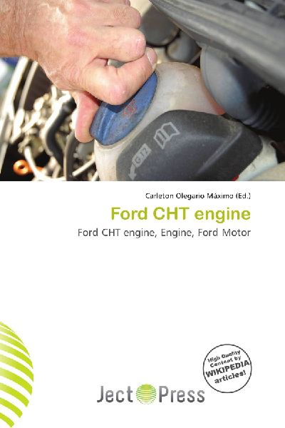 Ford CHT engine: Ford CHT engine, Engine, Ford Motor