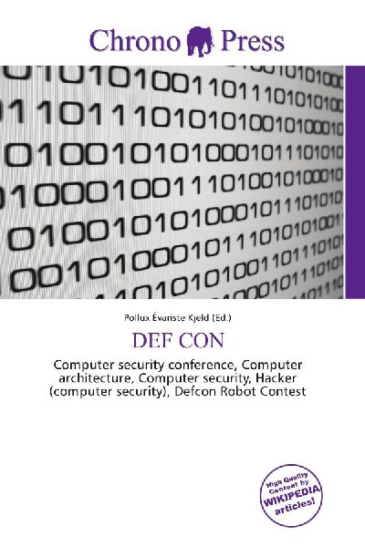 DEF CON:         Computer security conference, Computer architecture, Computer security,        Hacker (computer security), Defcon Robot Contest