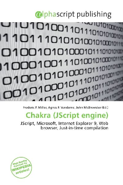 Chakra (JScript engine): JScript, Microsoft, Internet Explorer 9, Web browser, Just-in-time compilation