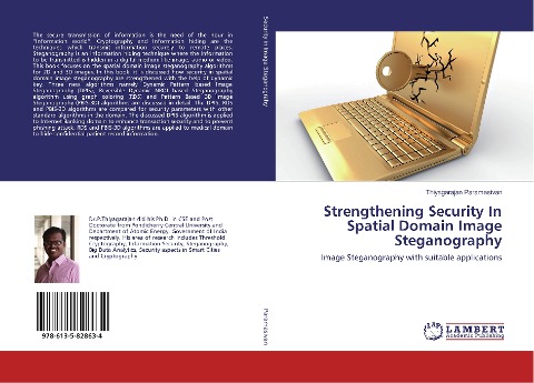 Strengthening Security In Spatial Domain Image Steganography: Image Steganography with suitable applications