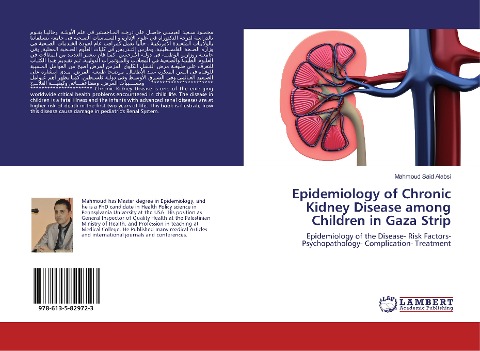 Epidemiology of Chronic Kidney Disease among Children in Gaza Strip: Epidemiology of the Disease- Risk Factors- Psychopathology- Complication- Treatment