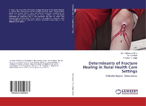 Determinants of Fracture Healing in Rural Health Care Settings: Vidharbh Region, Maharashtra