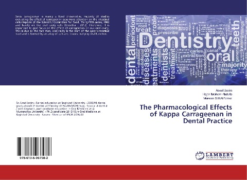 The Pharmacological Effects of Kappa Carrageenan in Dental Practice