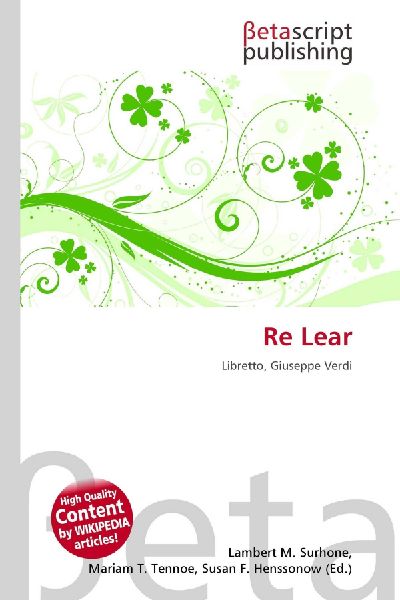 Re Lear: Libretto, Giuseppe Verdi
