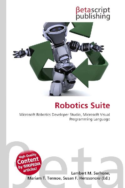 Robotics Suite: Microsoft Robotics Developer Studio, Microsoft Visual Programming Language