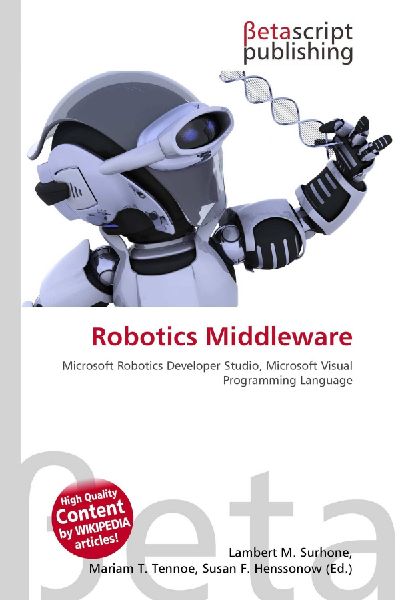 Robotics Middleware: Microsoft Robotics Developer Studio, Microsoft Visual Programming Language