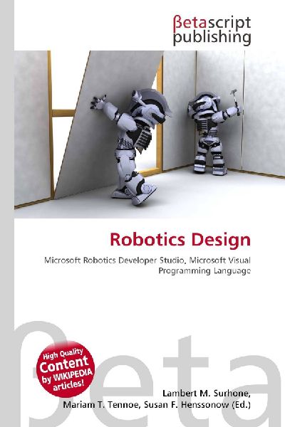 Robotics Design: Microsoft Robotics Developer Studio, Microsoft Visual Programming Language