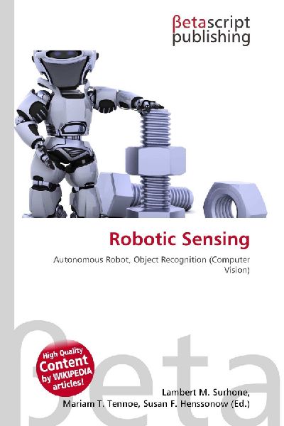 Robotic Sensing: Autonomous Robot, Object Recognition (Computer Vision)