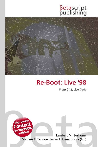 Re-Boot: Live 98: Front 242, Live Code