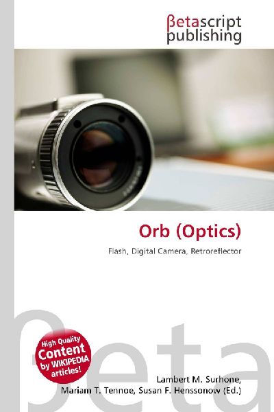 Orb (Optics): Flash, Digital Camera, Retroreflector