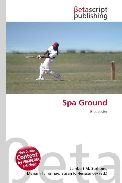 Spa Ground: Gloucester