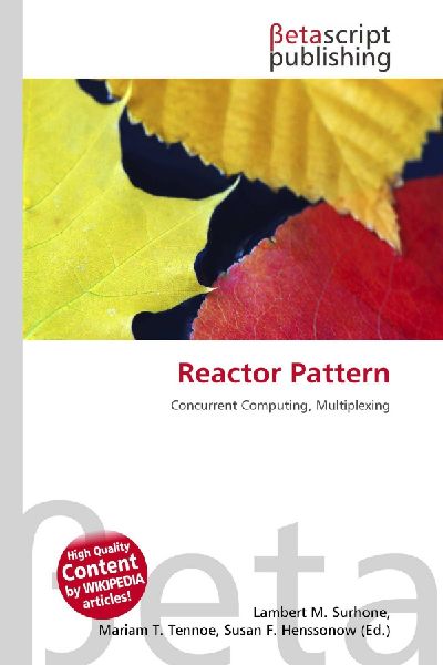 Reactor Pattern: Concurrent Computing, Multiplexing