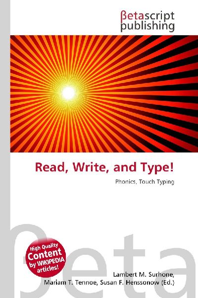 Read, Write, and Type!: Phonics, Touch Typing