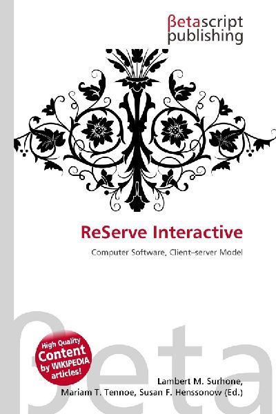 ReServe Interactive: Computer Software, Client-server Model