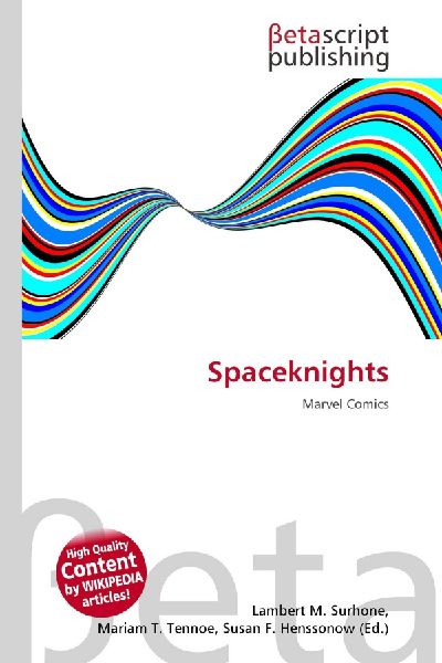 Spaceknights: Marvel Comics