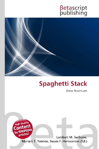 Spaghetti Stack: Data Structures