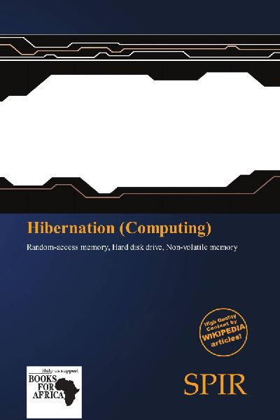 Hibernation (Computing): Random-access memory, Hard disk drive, Non-volatile memory