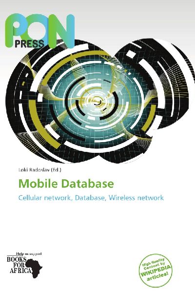 Mobile Database: Cellular network, Database, Wireless network