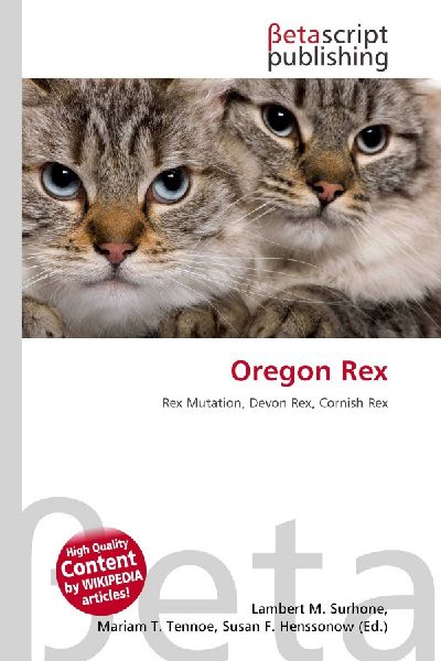 Oregon Rex: Rex Mutation, Devon Rex, Cornish Rex