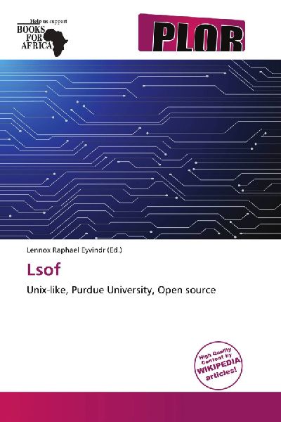 Lsof: Unix-like, Purdue University, Open source