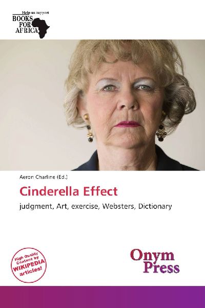 Cinderella Effect: judgment, Art, exercise, Websters, Dictionary