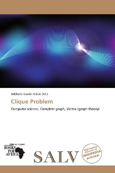 Clique Problem: Computer science, Complete graph, Vertex (graph theory)