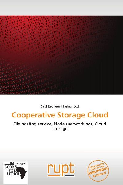 Cooperative Storage Cloud: File hosting service, Node (networking), Cloud storage