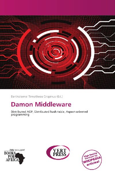 Damon Middleware: Distributed AOP, Distributed hash table, Aspect-oriented programming
