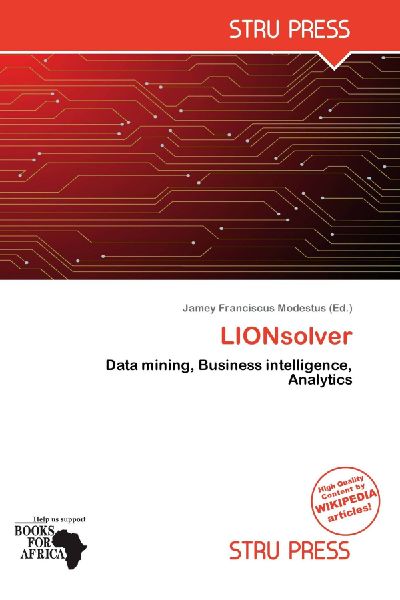 LIONsolver: Data mining, Business intelligence, Analytics