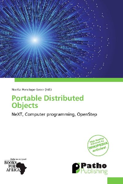 Portable Distributed Objects: NeXT, Computer programming, OpenStep