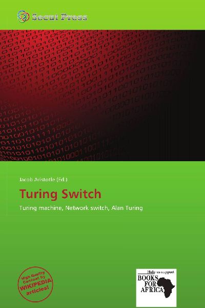 Turing Switch: Turing machine, Network switch, Alan Turing