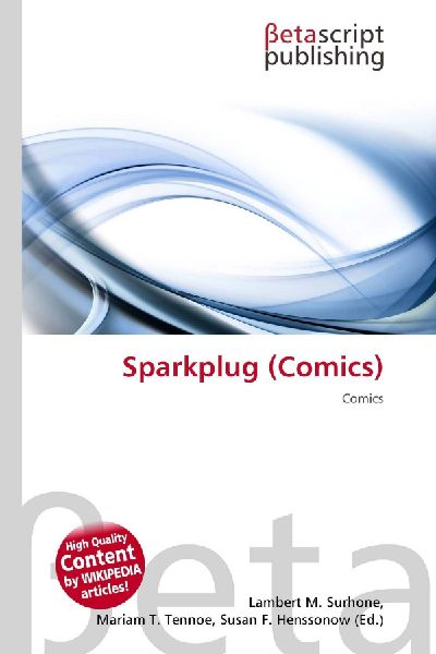 Sparkplug (Comics): Comics