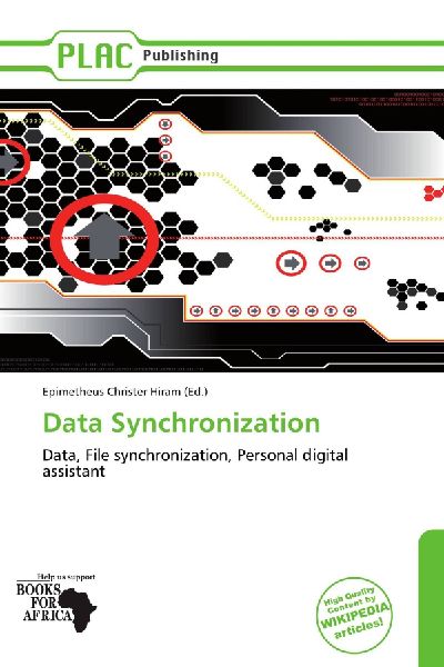 Data Synchronization: Data, File synchronization, Personal digital assistant