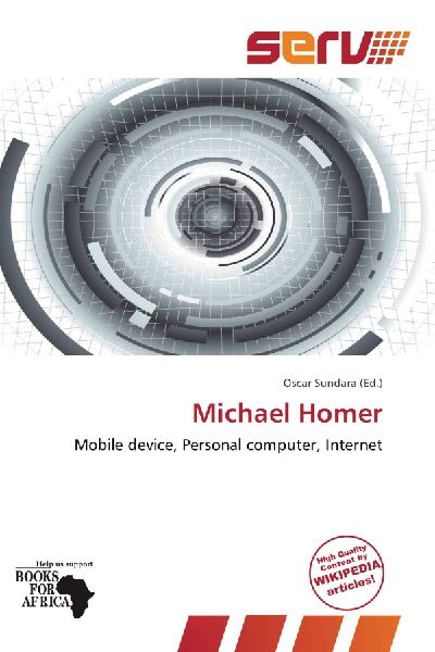 Michael Homer: Mobile device, Personal computer, Internet