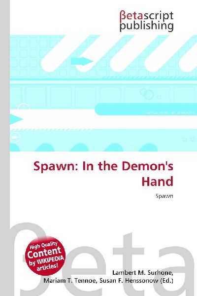 Spawn: In the Demons Hand: Spawn