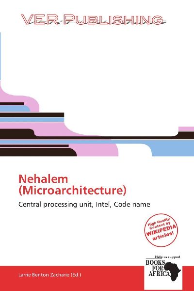 Nehalem (Microarchitecture): Central processing unit, Intel, Code name