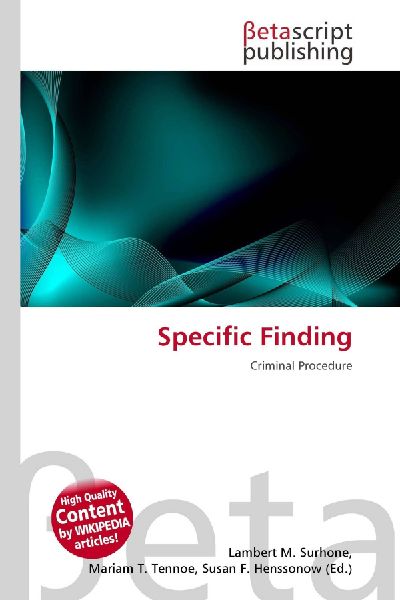 Specific Finding: Criminal Procedure