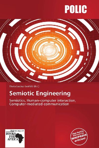 Semiotic Engineering: Semiotics, Human-computer interaction, Computer-mediated communication