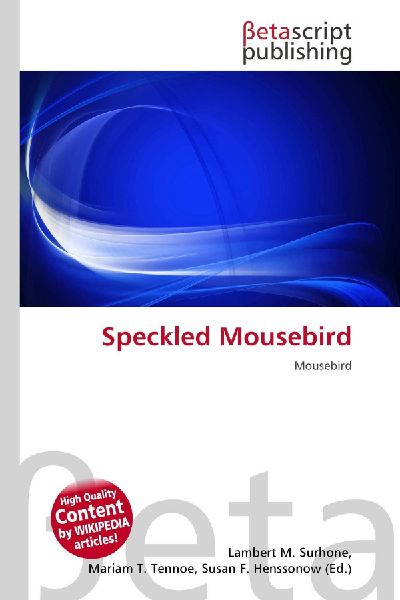 Speckled Mousebird: Mousebird