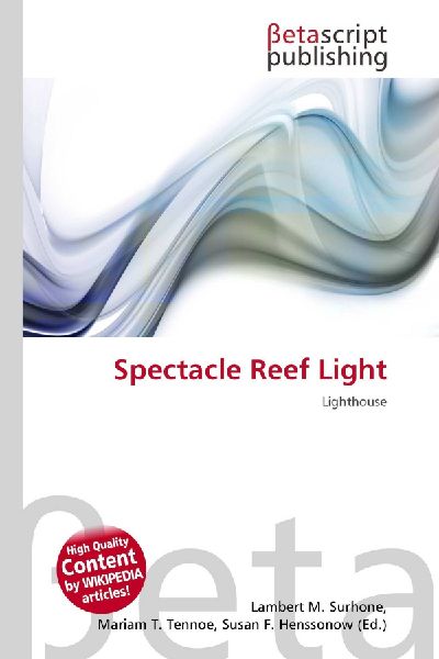 Spectacle Reef Light: Lighthouse
