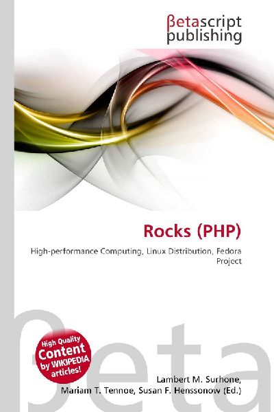 Rocks (PHP): High-performance Computing, Linux Distribution, Fedora Project