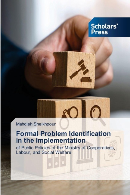 Formal Problem Identification in the Implementation: of Public Policies of the Ministry of Cooperatives, Labour, and Social Welfare