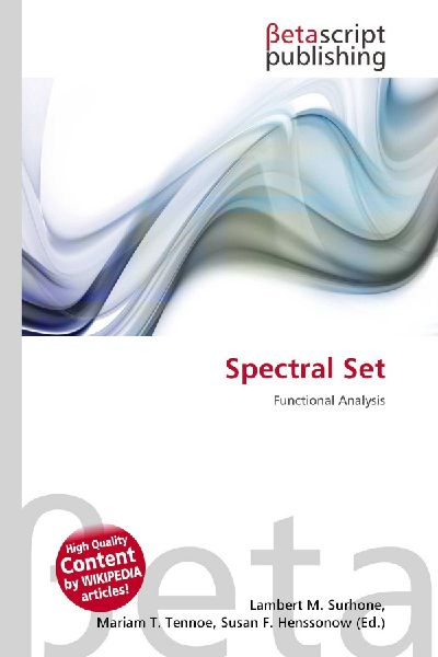 Spectral Set: Functional Analysis