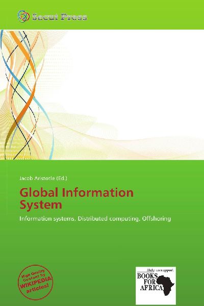 Global Information System: Information systems, Distributed computing, Offshoring