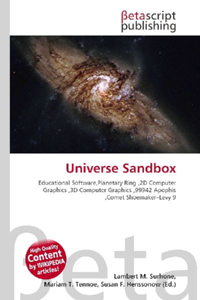 Universe Sandbox:         Educational Software,Planetary Ring ,2D Computer Graphics ,3D Computer        Graphics ,99942 Apophis ,Comet Shoemaker-Levy 9