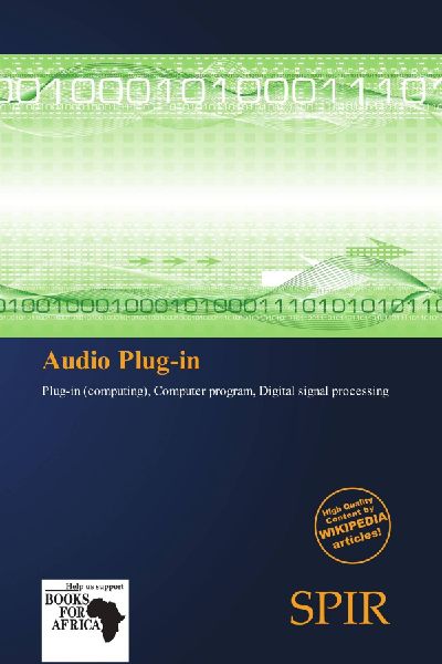 Audio Plug-in: Plug-in (computing), Computer program, Digital signal processing