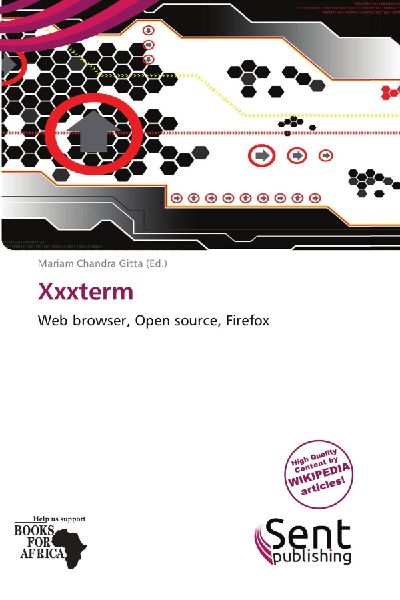 Xxxterm: Web browser, Open source, Firefox